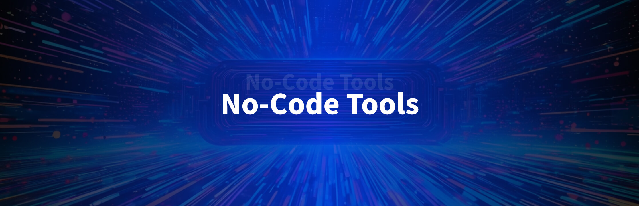 Top 6 No-Code Tools for Developers