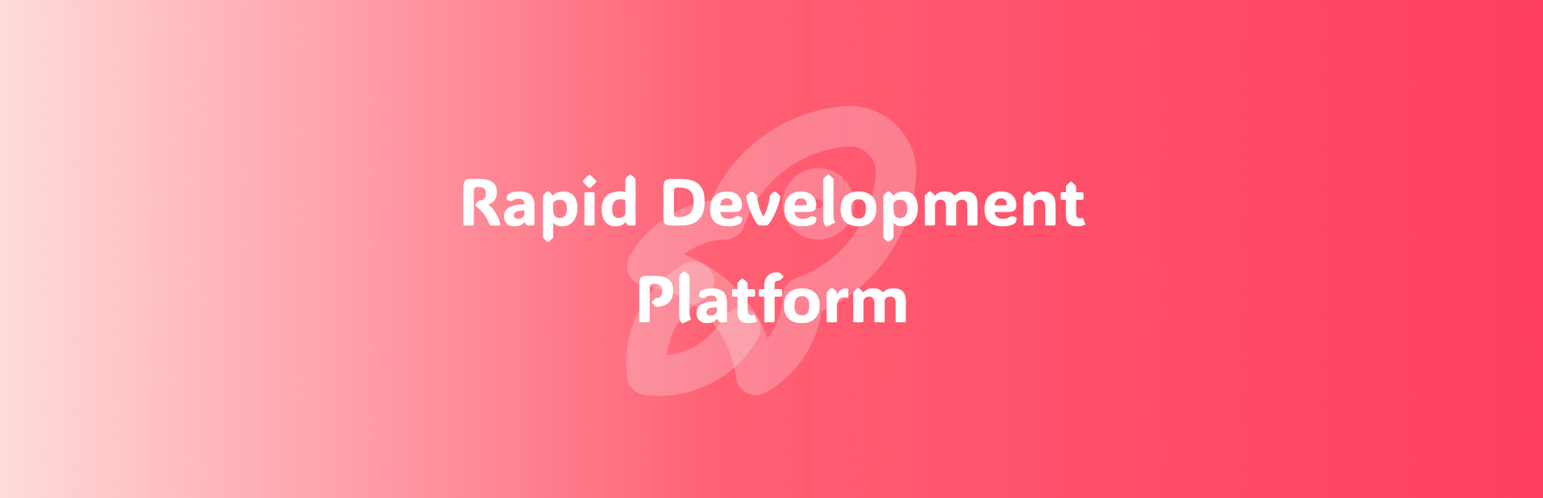 Top 7 Open Source Rapid Development Platform