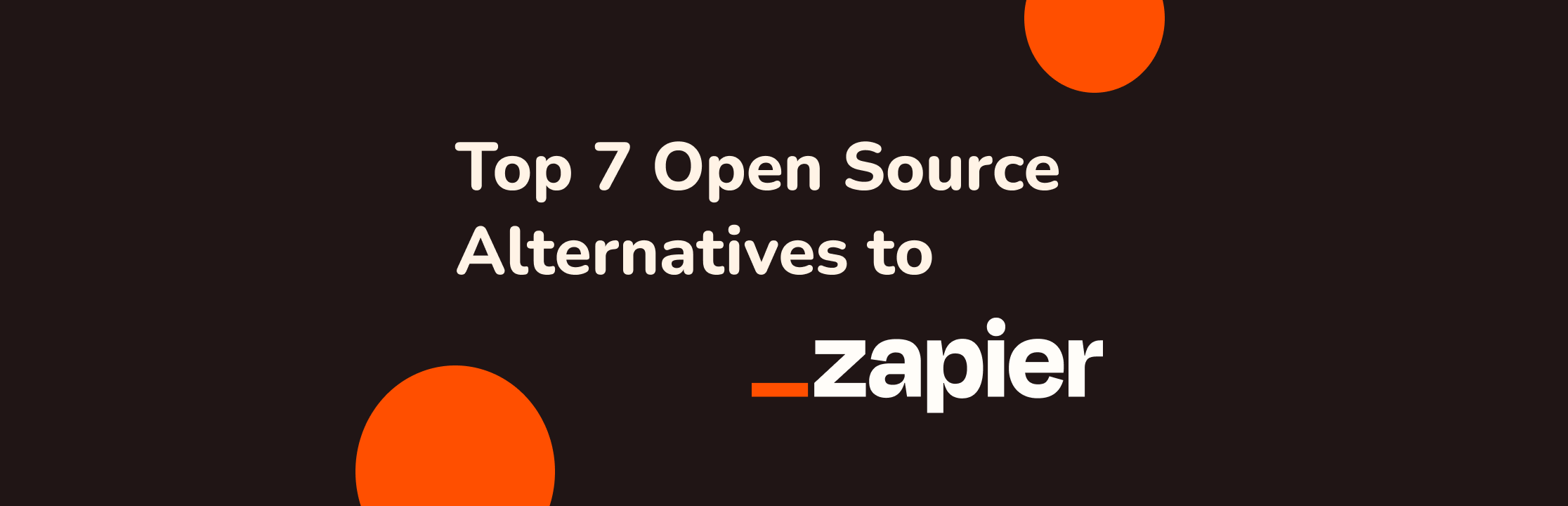 Zapier の代替となる 7 つのオープンソースワークフローツール