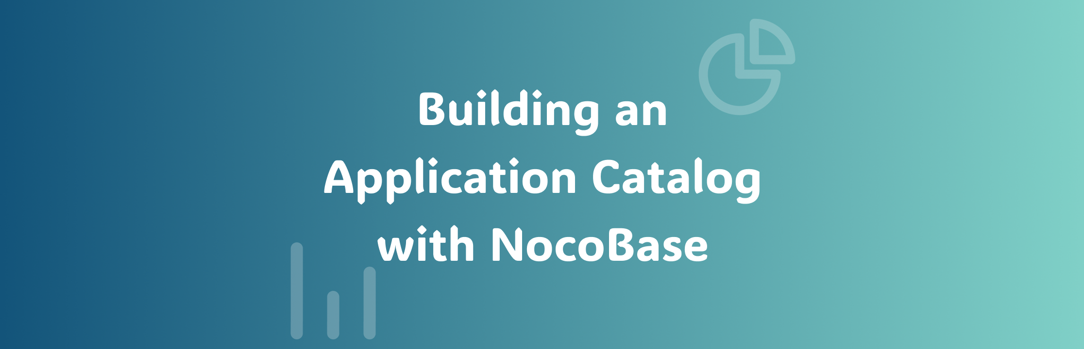 简化的架构治理：使用 NocoBase 构建应用程序目录